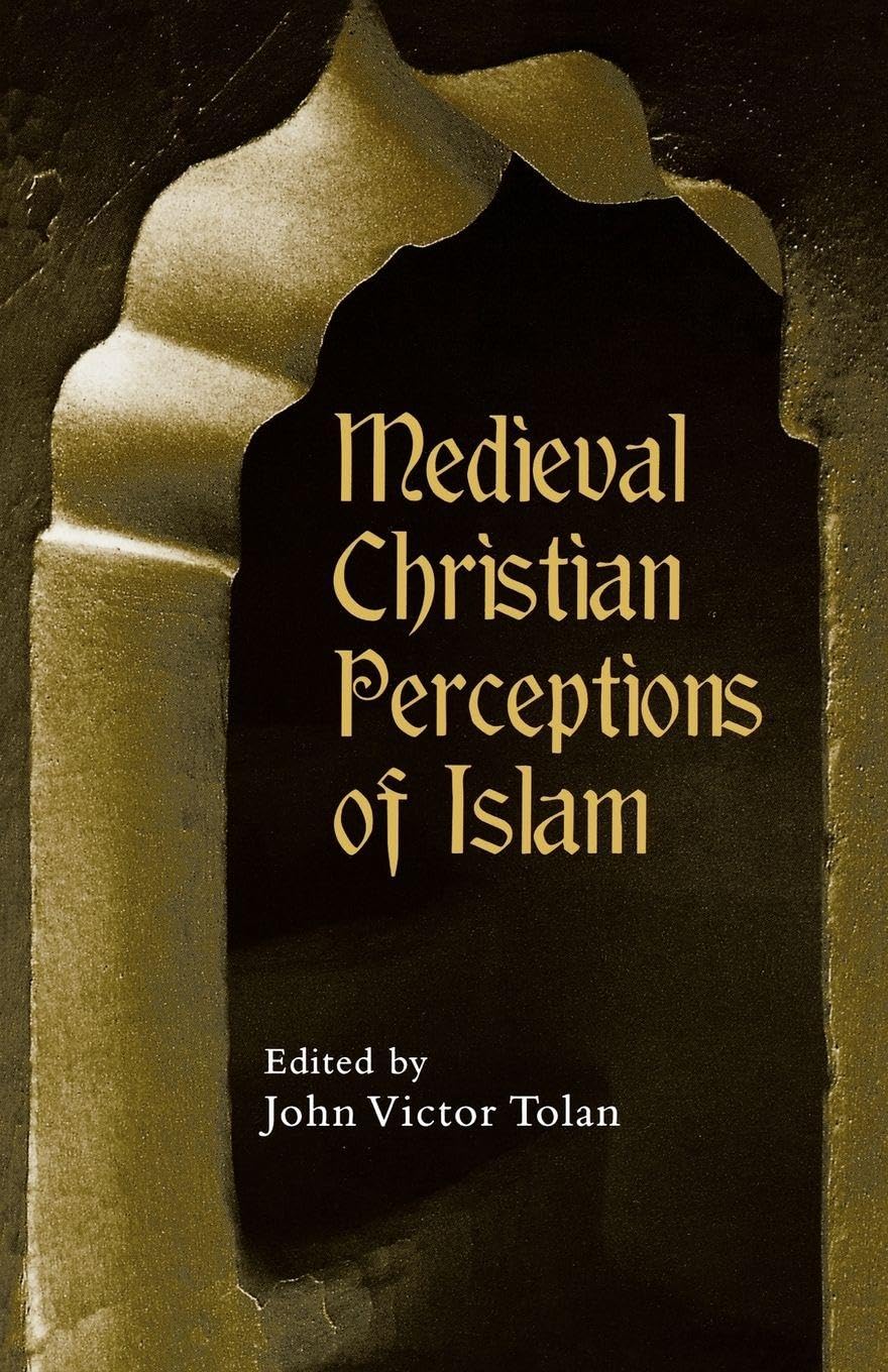 Medieval Christian Perceptions of Islam: A Book of Essays book cover