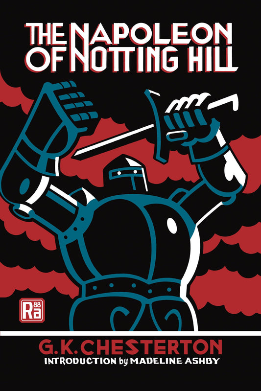 The Napoleon of Notting Hill (MIT Press / Radium Age) book cover