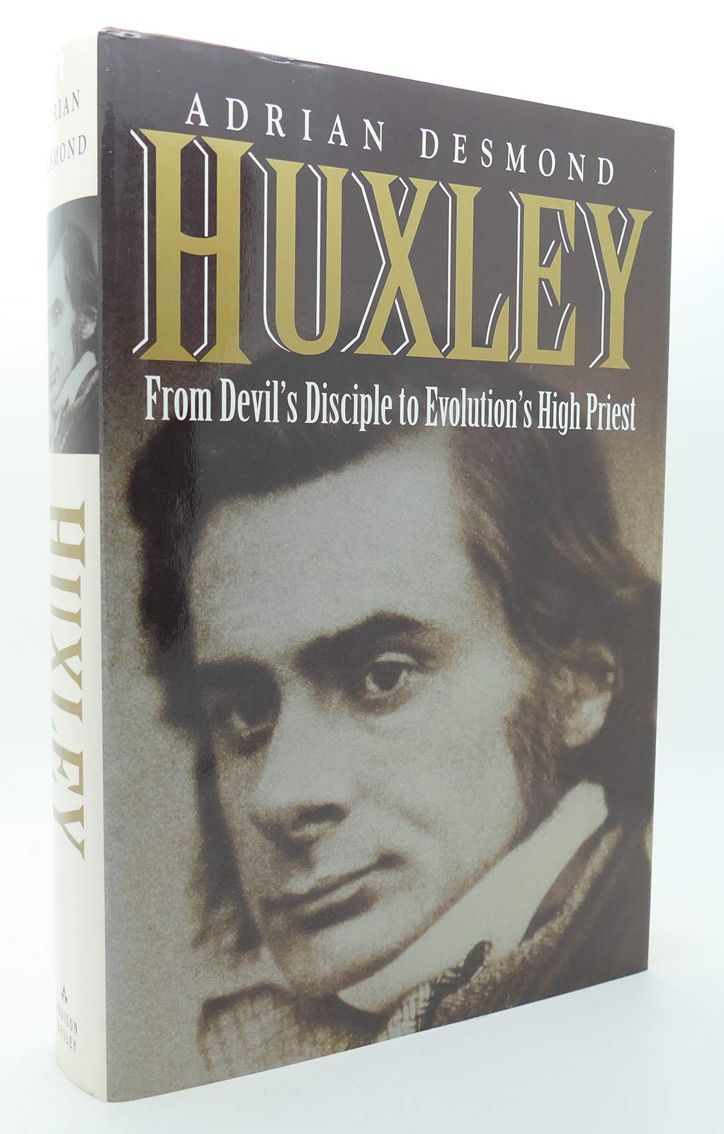 Huxley: From Devil's Disciple to Evolution's High Priest book cover