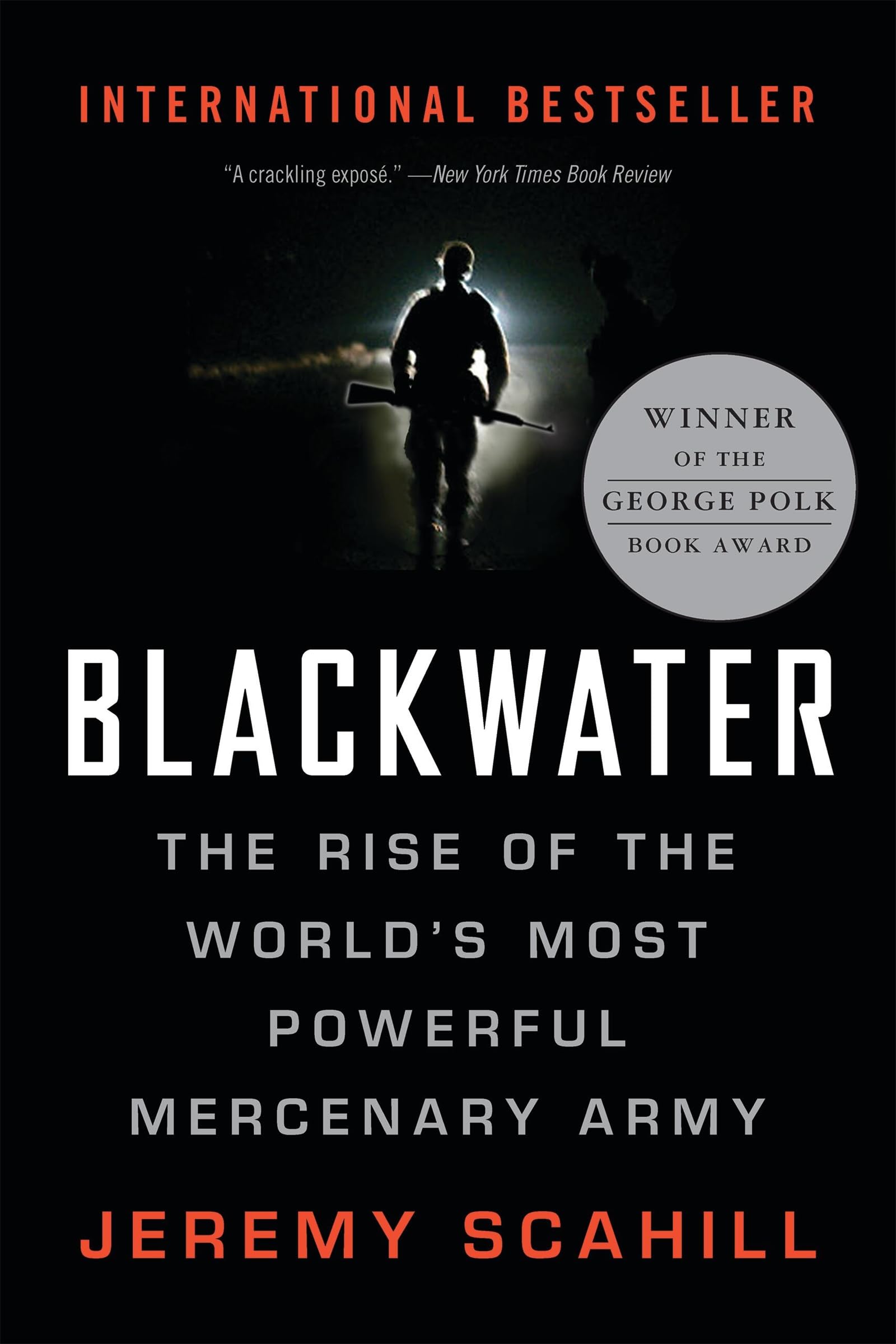 Blackwater: The Rise of the World's Most Powerful Mercenary Army [Revised and Updated] book cover