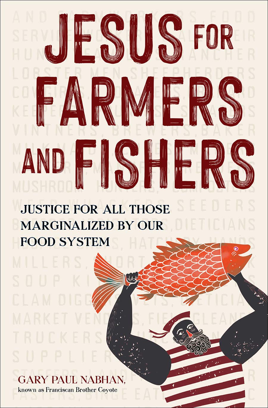 Jesus for Farmers and Fishers: Justice for All Those Marginalized by Our Food System book cover
