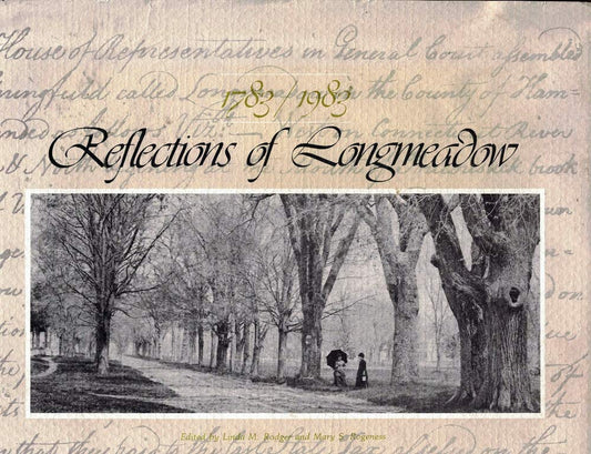 Reflections of Longmeadow, 1783/1983 book cover