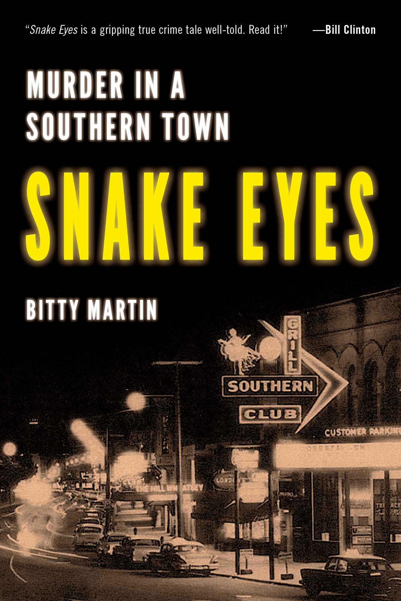 Snake Eyes: Murder in a Southern Town book cover