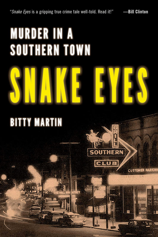 Snake Eyes: Murder in a Southern Town book cover
