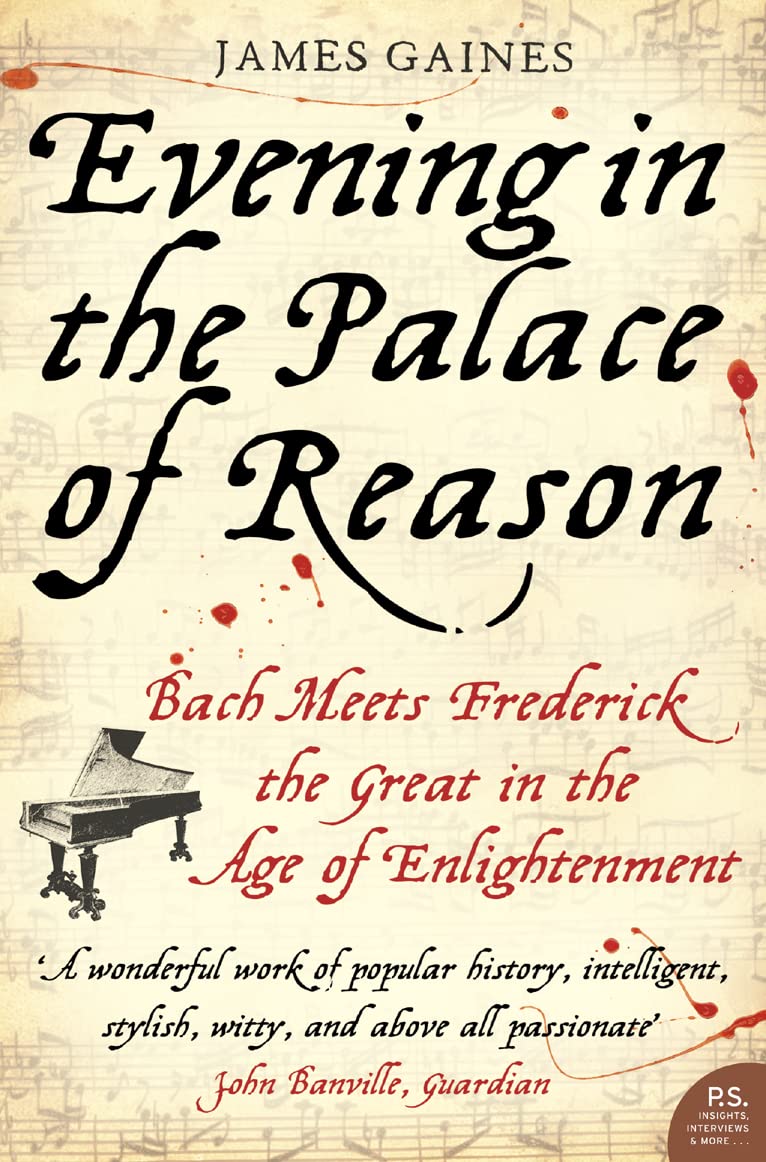 Evening in the Palace of Reason: Bach Meets Frederick the Great in the Age of Enlightenment book cover