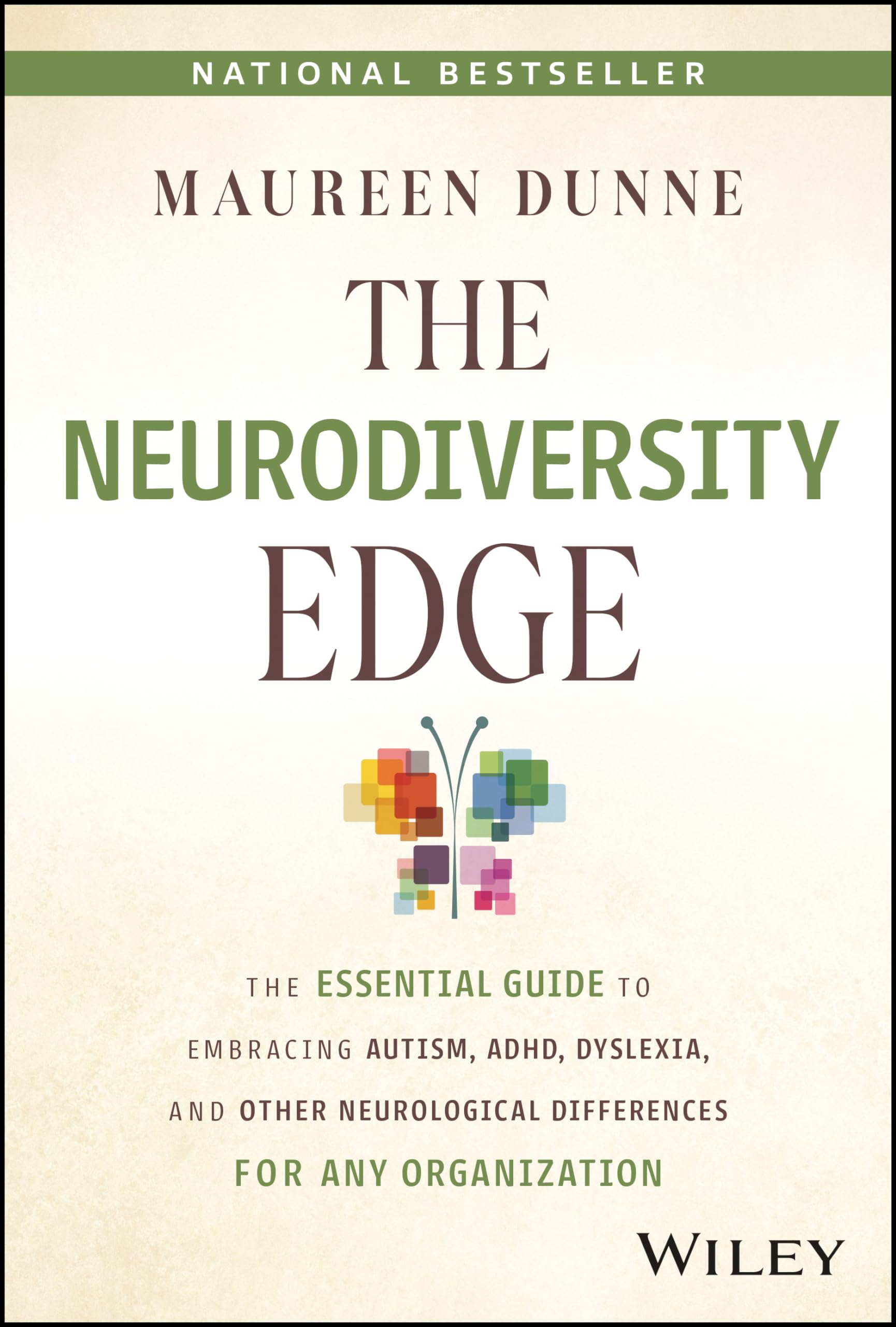 Neurodiversity Edge: The Essential Guide to Embracing Autism, Adhd, Dyslexia, and Other Neurological Differences for Any Organization book cover