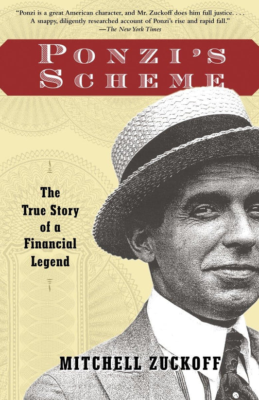 Ponzi's Scheme: The True Story of a Financial Legend book cover