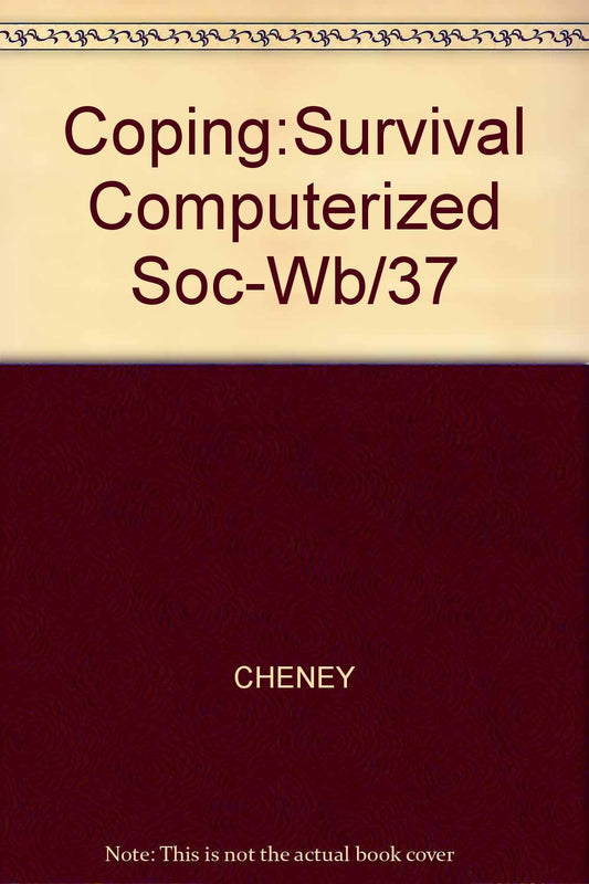 Coping: Survival in a Computerized Society