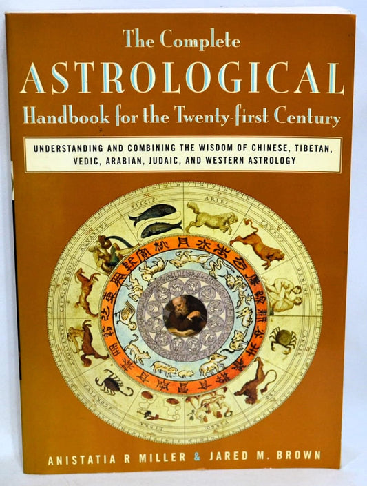 The Complete Astrological Handbook for the 21st Century