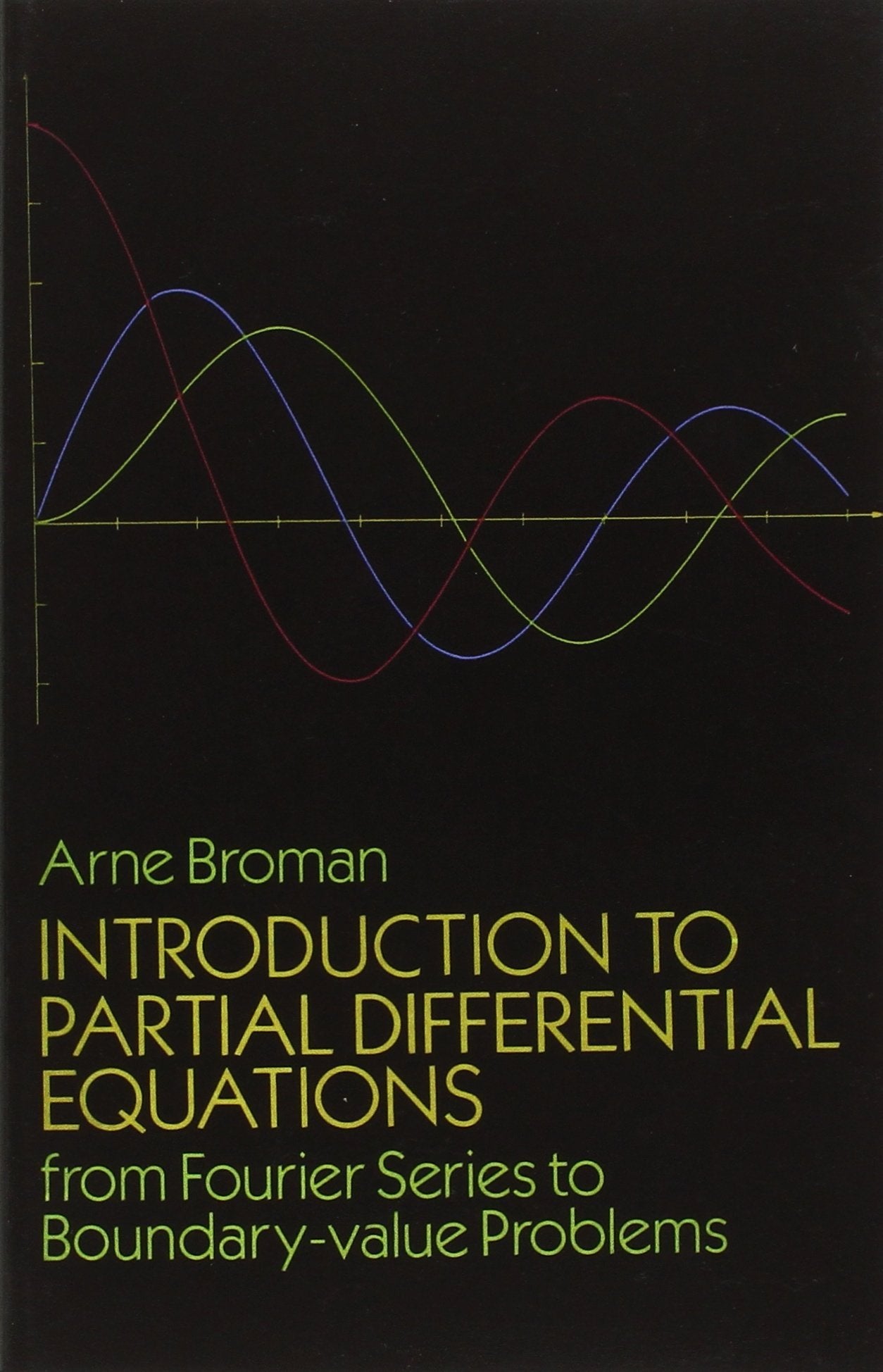 Introduction to Partial Differential Equations: From Fourier Series to Boundary-Value Problems (Revised) book cover