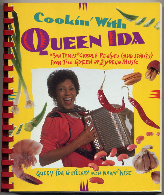 Cookin' with Queen Ida: Bon Temps Creole Recipes (and Stories) from the Queen of Zydeco Music