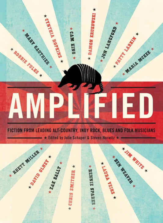 Amplified: Fiction from Leading Alt-Country, Indie Rock, Blues and Folk Musicians book cover