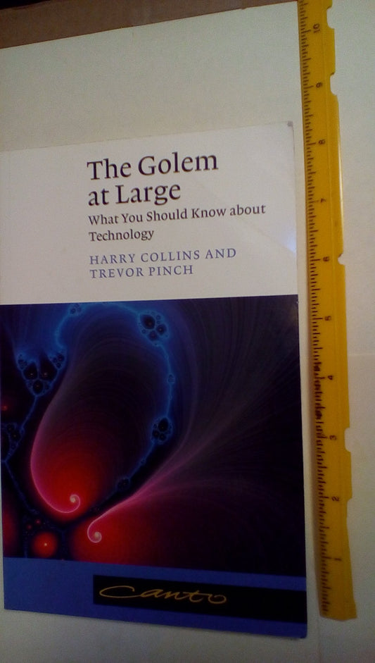 Golem at Large: What You Should Know about Technology book cover