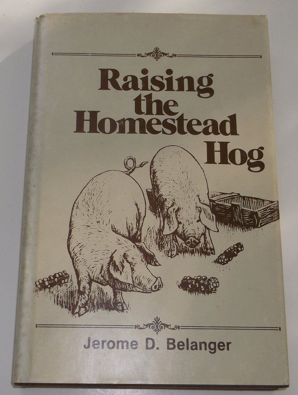 Raising the homestead hog book cover