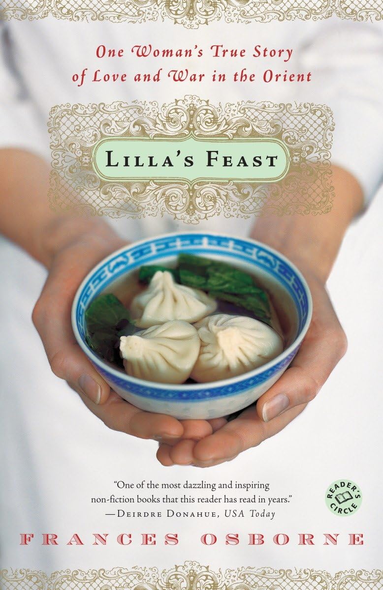 Lilla's Feast: One Woman's True Story of Love and War in the Orient book cover