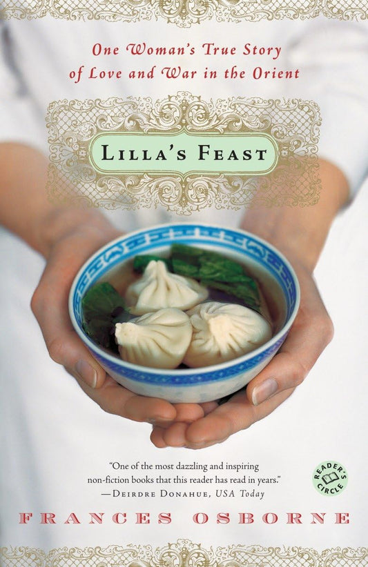 Lilla's Feast: One Woman's True Story of Love and War in the Orient book cover