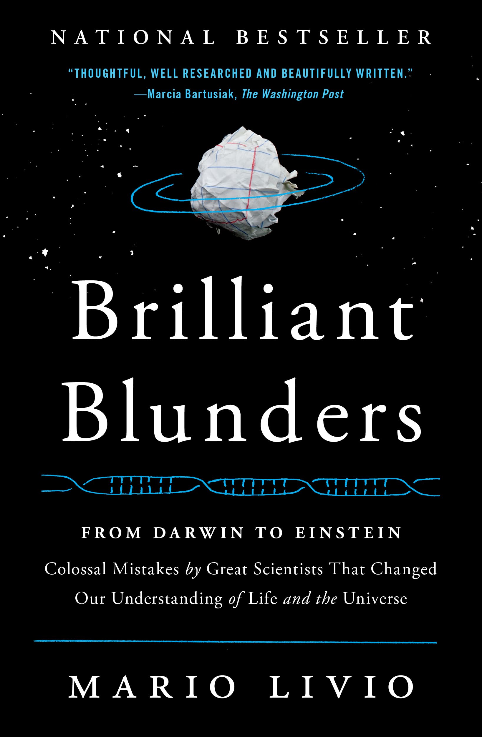 Brilliant Blunders: From Darwin to Einstein: Colossal Mistakes by Great Scientists That Changed Our Understanding of Life and the Universe book cover