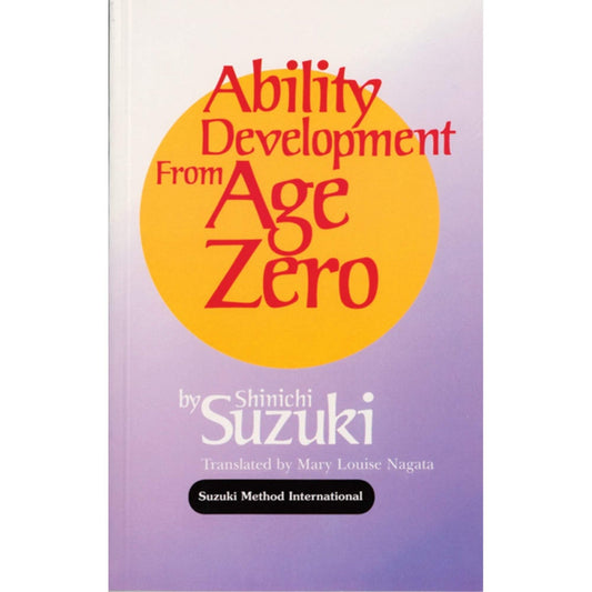 Ability Development from Age Zero