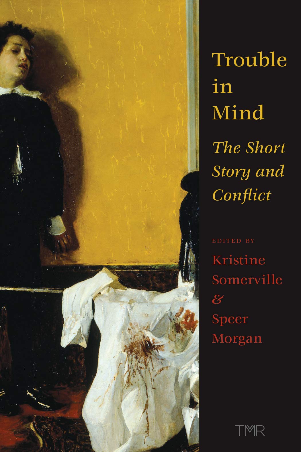 Trouble in Mind: The Short Story and Conflict book cover