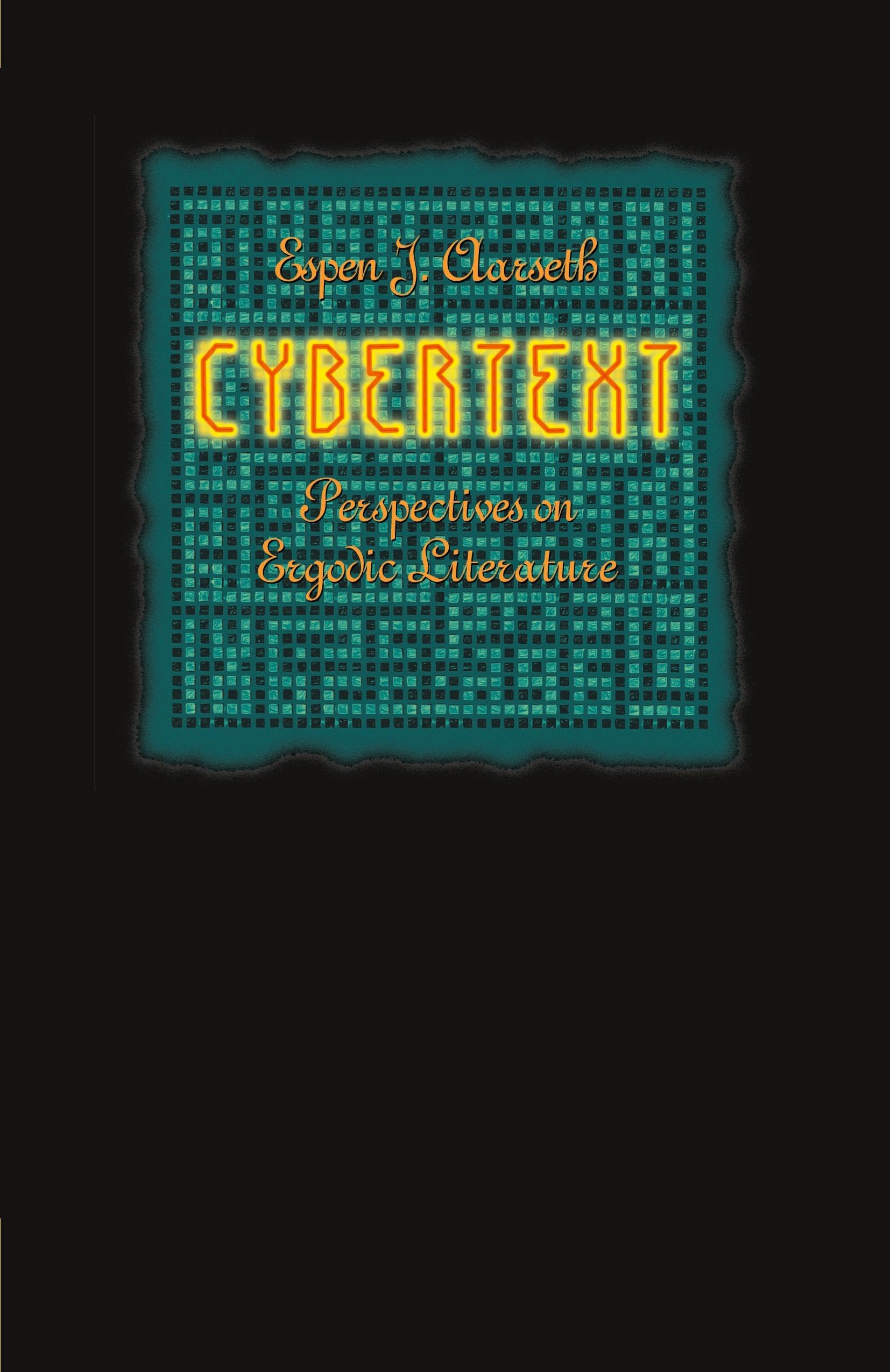 Cybertext: Perspectives on Ergodic Literature (UK) book cover