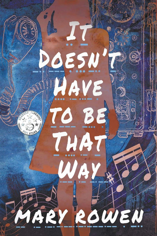 It Doesn't Have To Be That Way (First Softcover) book cover