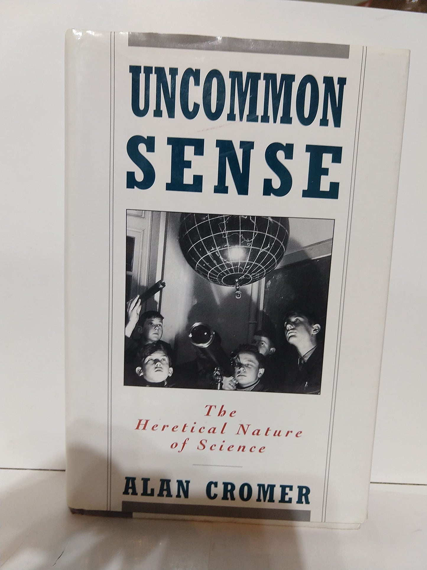 Uncommon Sense: The Heretical Nature of Science book cover