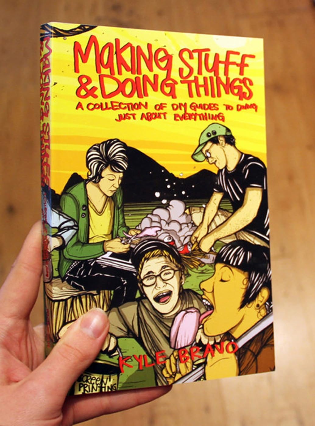 Making Stuff and Doing Things: A Collection of DIY Guides to Just about Everything (Third Edition, Third) book cover