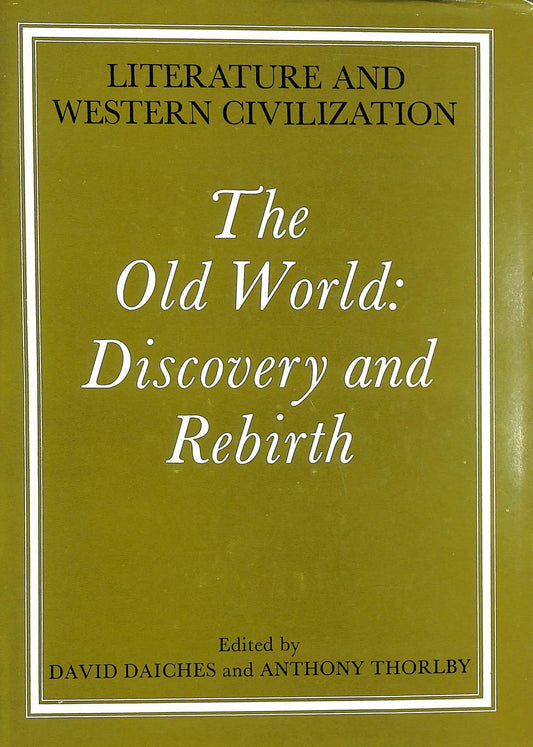 Old World Discovery and Rebirth