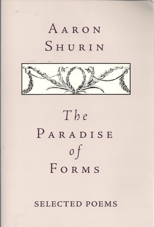 Paradise of Forms: Selected Poems
