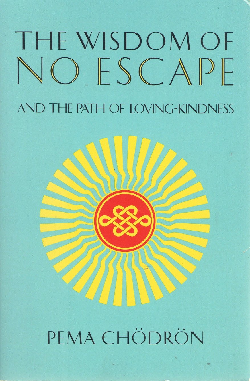 Wisdom of No Escape