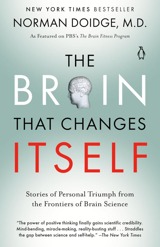 Brain That Changes Itself: Stories of Personal Triumph from the Frontiers of Brain Science book cover