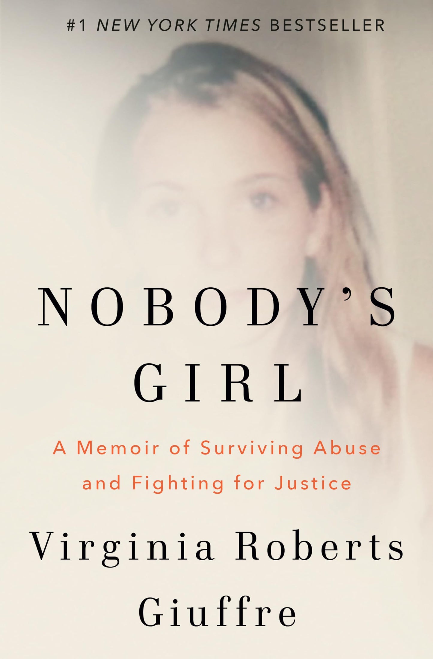 Nobody's Girl: A Memoir of Surviving Abuse and Fighting for Justice book cover