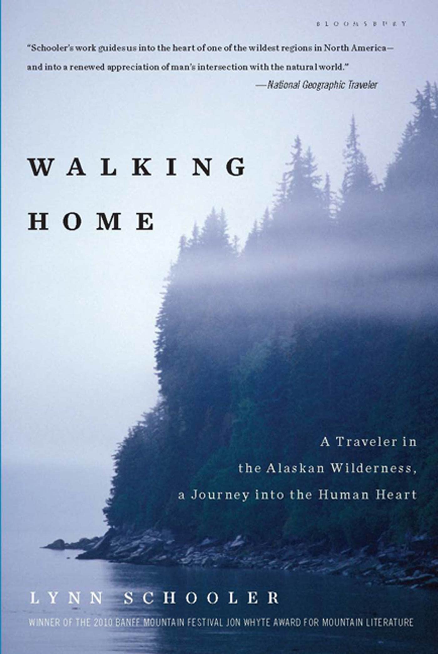 Walking Home: A Traveler in the Alaskan Wilderness, a Journey Into the Human Heart book cover