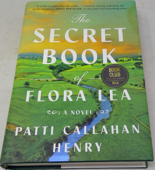 The Secret Book of Flora Lea by Patti Callahan Henry