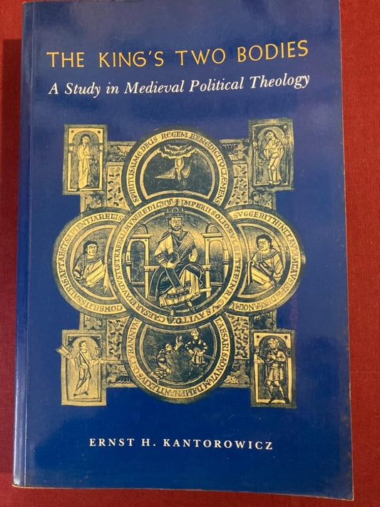 King's Two Bodies: A Study in Mediaeval Political Theology