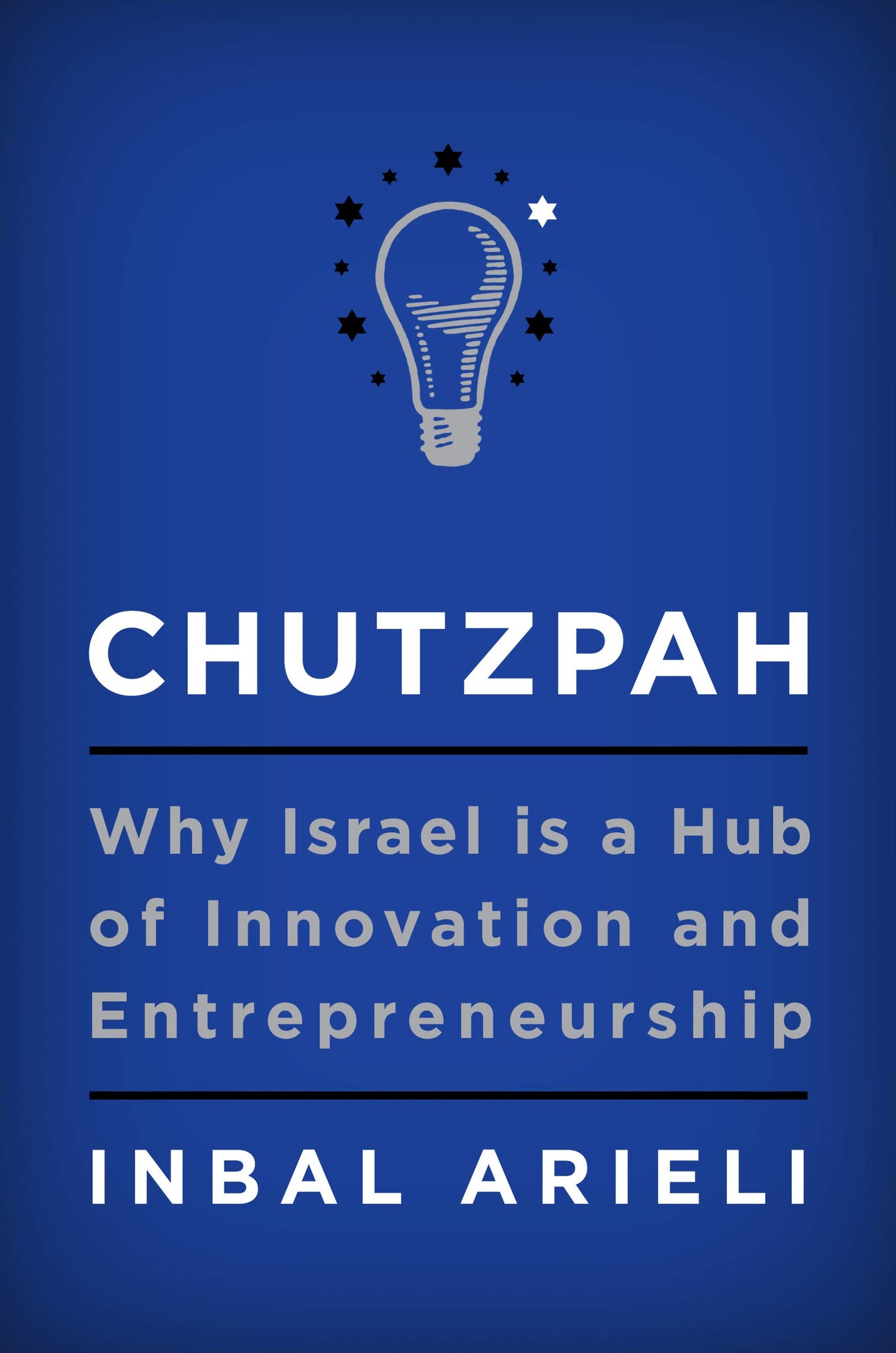 Chutzpah: Why Israel Is a Hub of Innovation and Entrepreneurship book cover