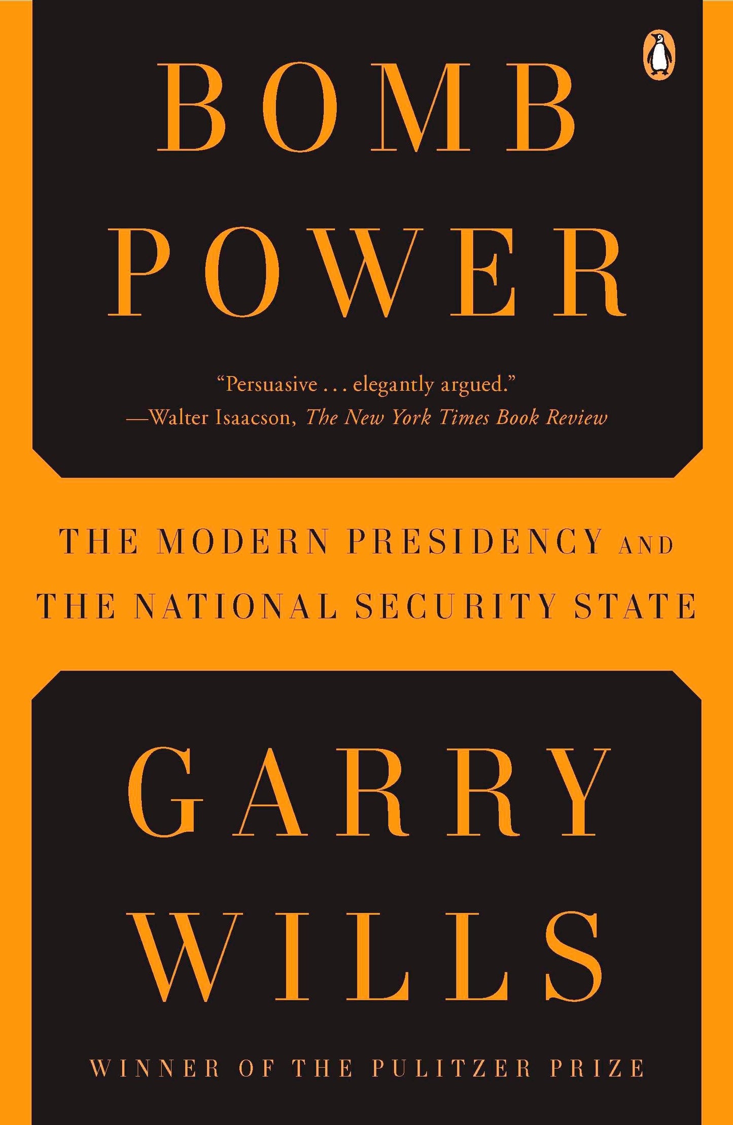 Bomb Power: The Modern Presidency and the National Security State book cover