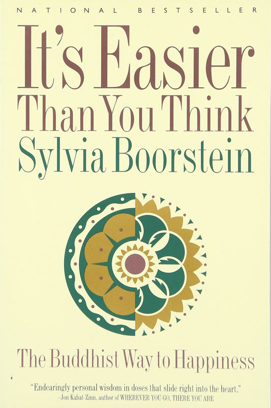 It's Easier Than You Think: The Buddhist Way to Happiness book cover