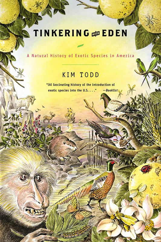 Tinkering with Eden: A Natural History of Exotic Species in America book cover