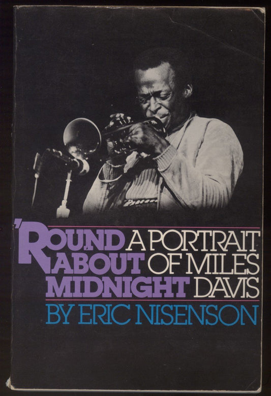 'Round about midnight: A portrait of Miles Davis