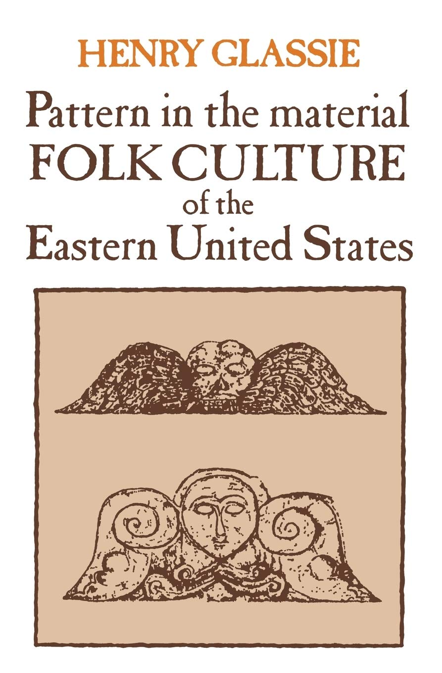 Pattern in the Material Folk Culture of the Eastern United States book cover