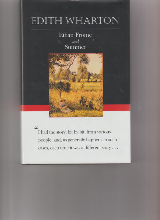 Ethan Frome and Summer
