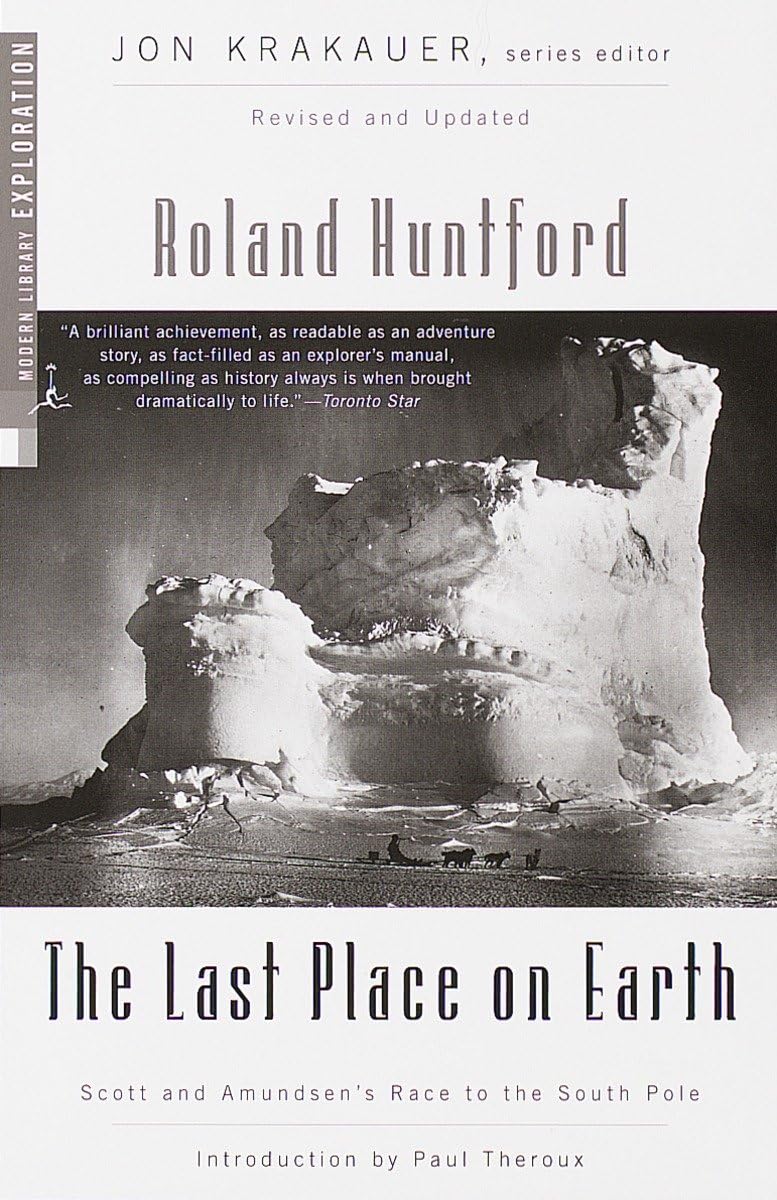 Last Place on Earth: Scott and Amundsen's Race to the South Pole, Revised and Updated (Revised) book cover
