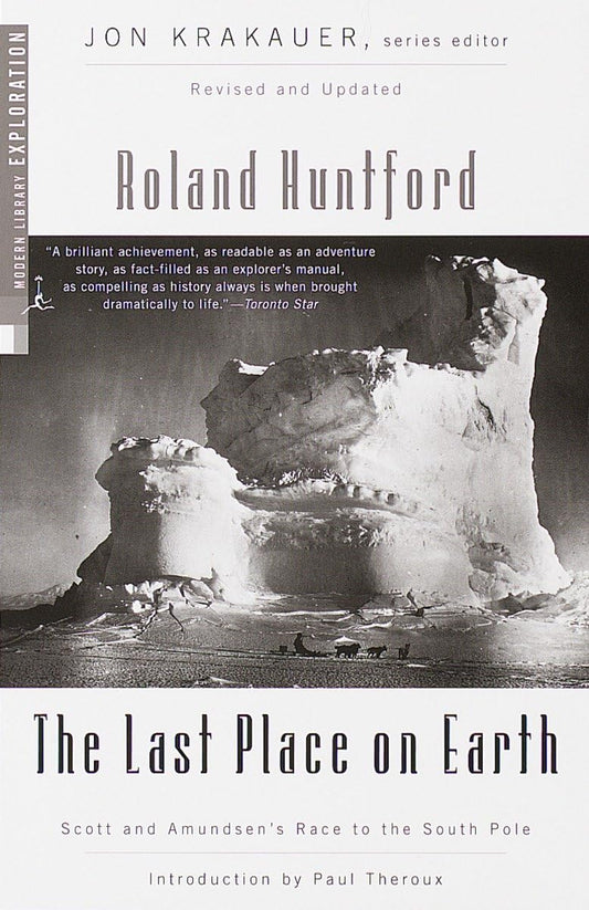 Last Place on Earth: Scott and Amundsen's Race to the South Pole, Revised and Updated (Revised) book cover