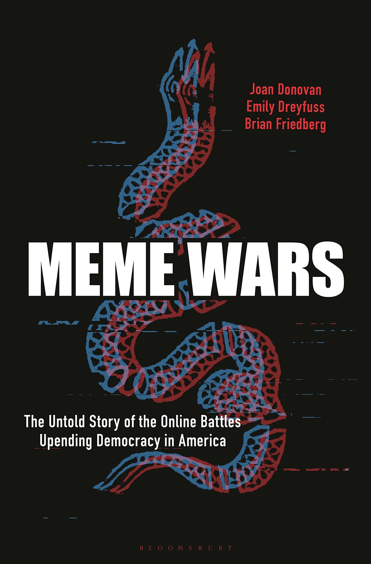 Meme Wars: The Untold Story of the Online Battles Upending Democracy in America book cover