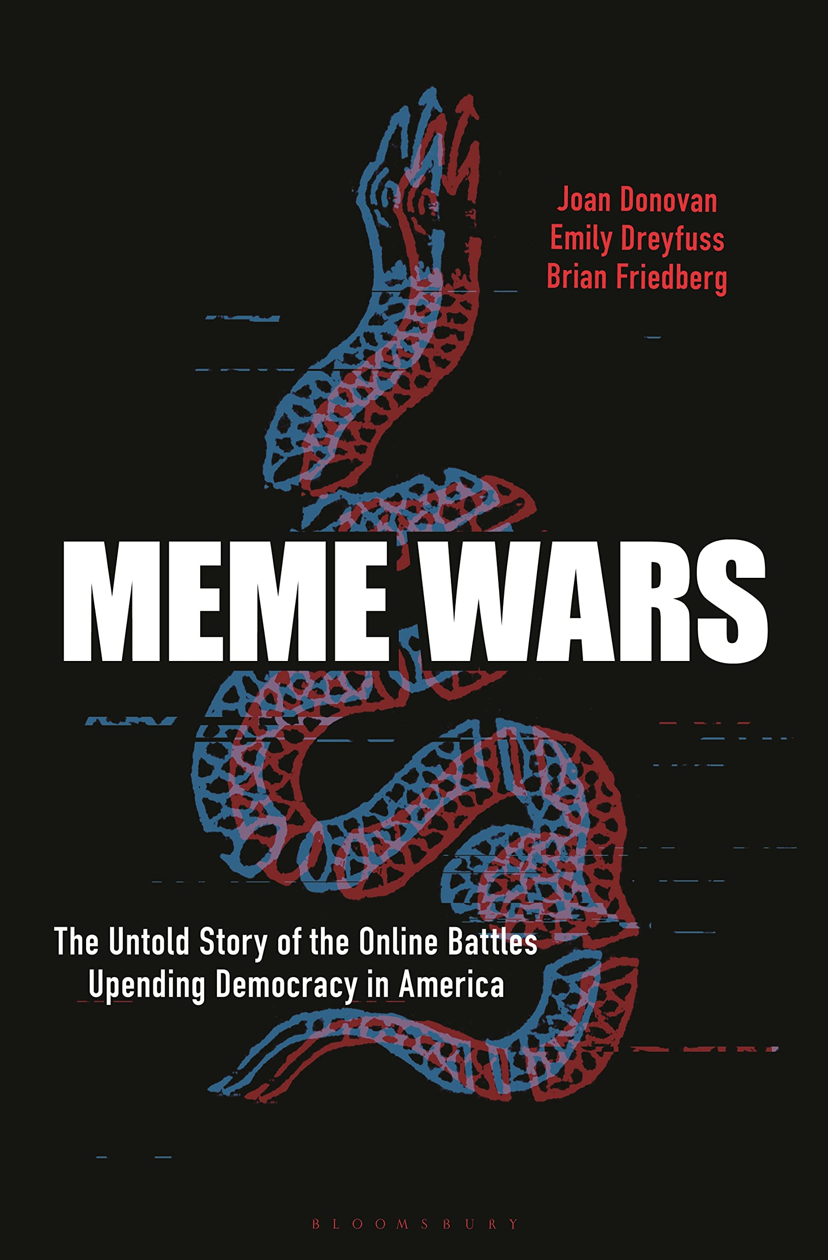 Meme Wars: The Untold Story of the Online Battles Upending Democracy in America book cover