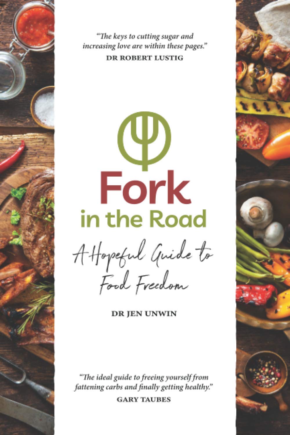 Fork in the Road: A Hopeful Guide to Food Freedom