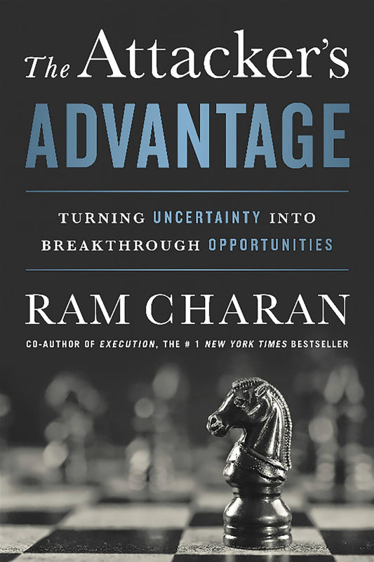 Attacker's Advantage: Turning Uncertainty Into Breakthrough Opportunities book cover
