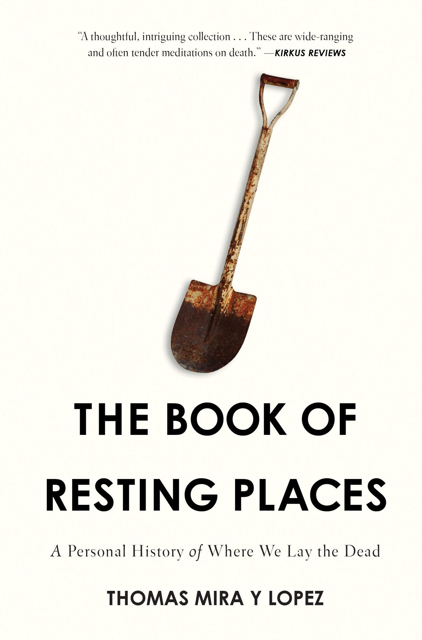 Book of Resting Places: A Personal History of Where We Lay the Dead book cover