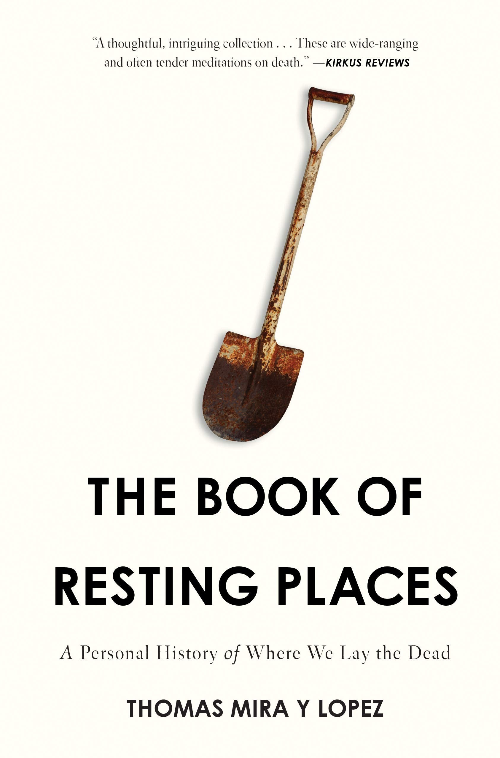 Book of Resting Places: A Personal History of Where We Lay the Dead book cover